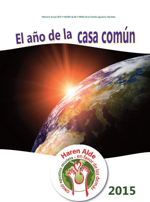 A ONG agostiniana recoleta Haren Alde apresenta sua memória anual 2015 com o título “O ano da casa comum”