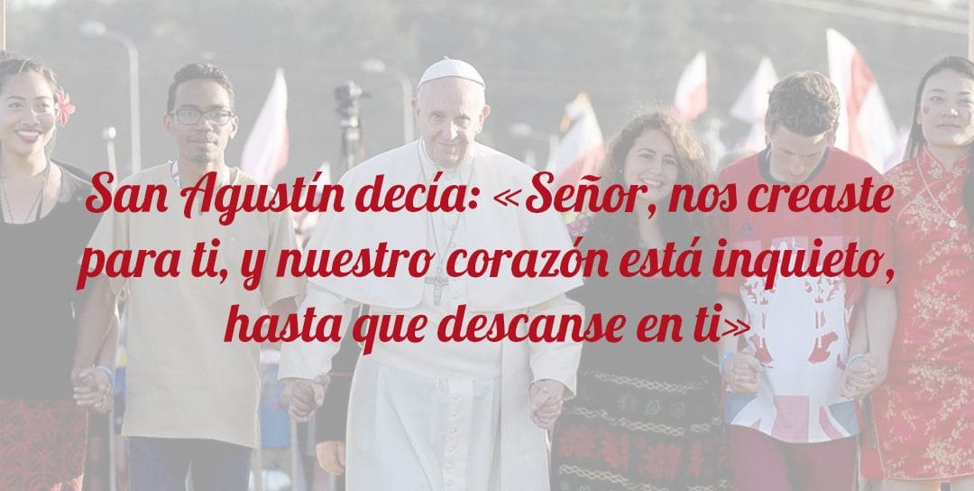 St. Augustine, in the exhortation of Pope Francis ‘Christus Vivit’