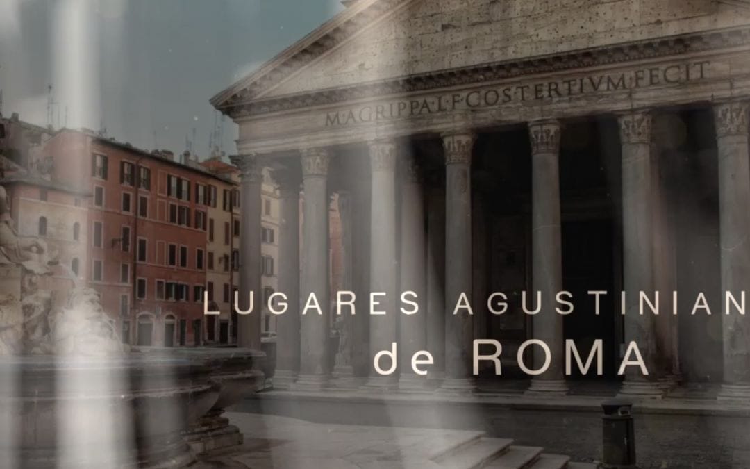 Siguiendo los pasos de San Agustín en Roma