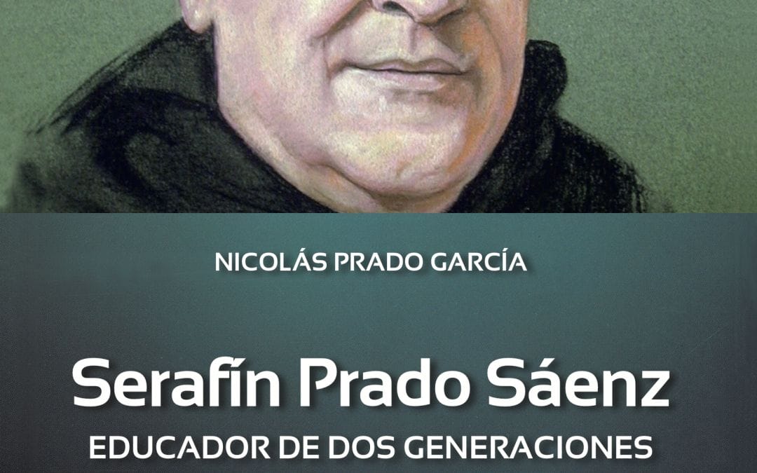 Serafín Prado Sáenz, educador de dos generaciones