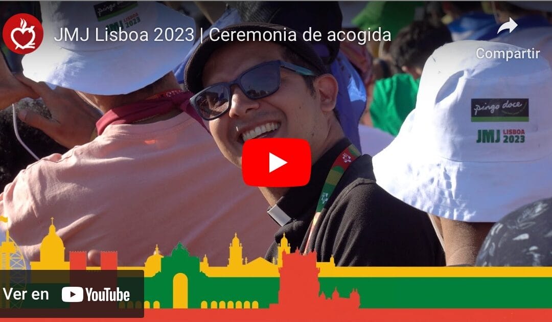 Cerimônia de boas-vindas da JMJ Lisboa 2023